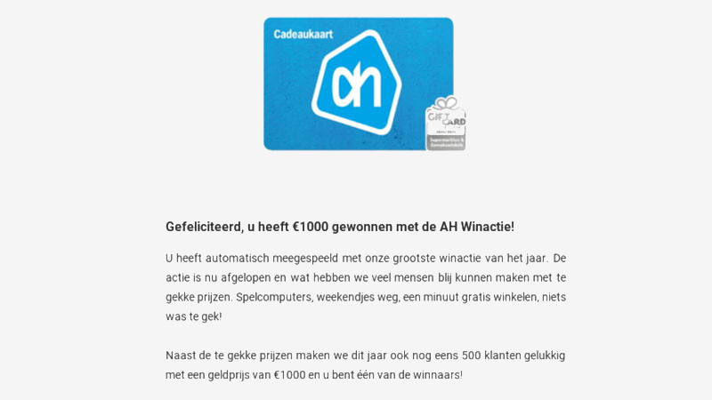 Een voorbeeld van de nepmail die uit naam van Albert Heijn wordt verstuurd. Foto: Opgelicht Avro/Tros.